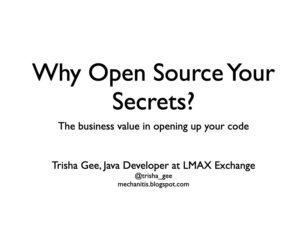 Slides: Why Open Source Your Secrets