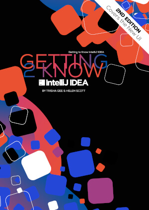 Cover of the book Getting to Know IntelliJ IDEA, second edition